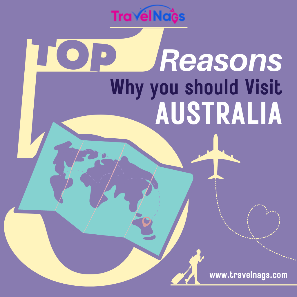 Top 5 Reasons Why to Visit Australia