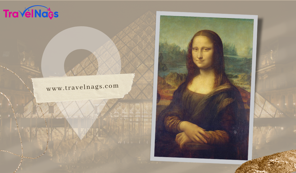 Unveil the Enigma with A Journey to Explore the Mona Lisa Painting