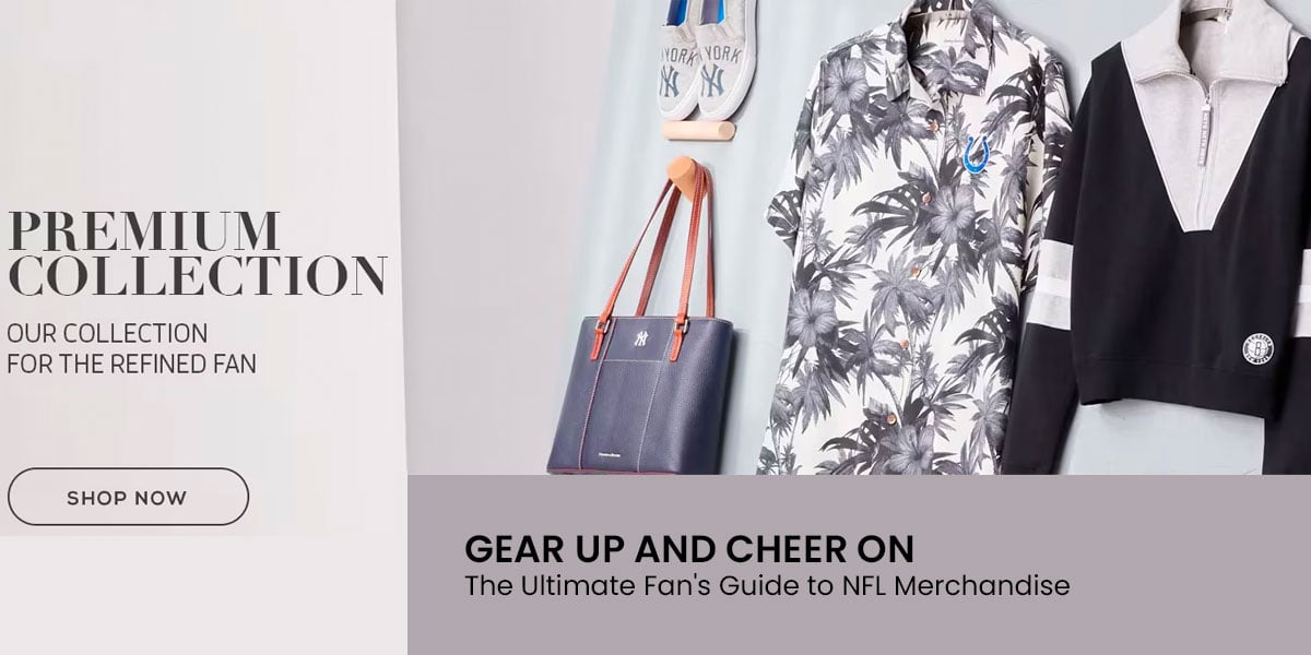 Fanatics Gear Up and Cheer On: The Ultimate Fan's Guide to NFL Merchandise
