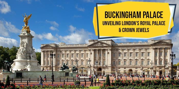 Buckingham Palace: London's Royal Must-See