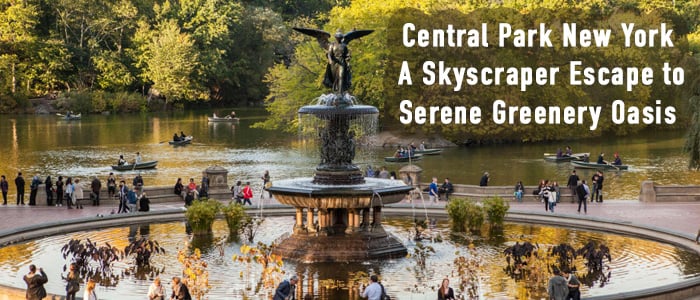 Central Park New York: Skyscraper Escape to Greener Pastures