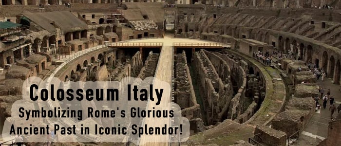 Colosseum Italy: Iconic Symbol of Rome's Glorious Ancient Past!