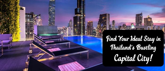 Bangkok Hotels: Picking Your Perfect Place to Stay