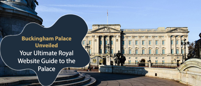 Spilling the Tea on Buckingham Palace: Your Royal Website Guide