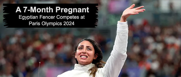 A 7-Month Pregnant Egyptian Fencer Nada Hafez Competes at Paris Olympics 2024