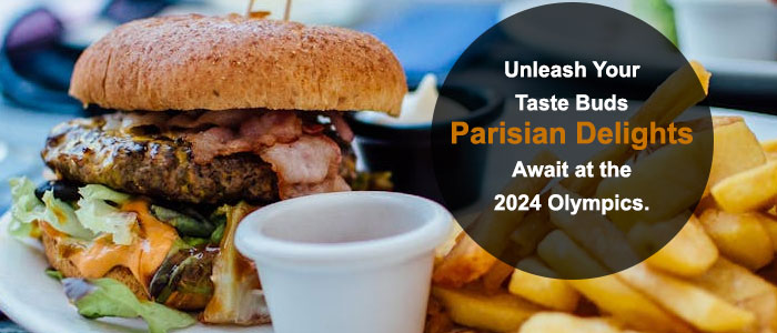 Dining in Paris: Must-Try Foods During the 2024 Olympics