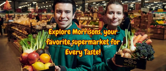 Morrison: Your favorite supermarket for every taste