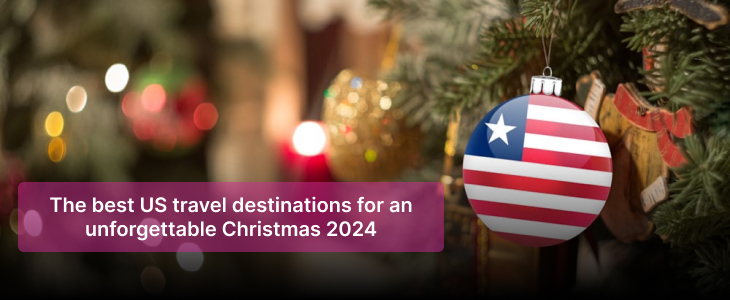 Where to spend Christmas 2024 in USA?