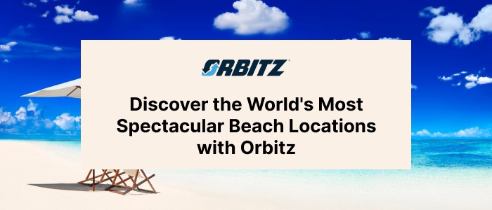 Discover the World's Most Spectacular Beach Locations with Orbitz