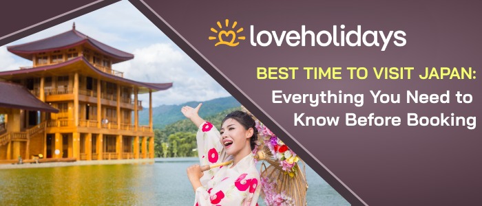 Best time to visit Japan travel banner with traditional Japanese architecture, scenic landscape, and cultural attire before booking a trip.