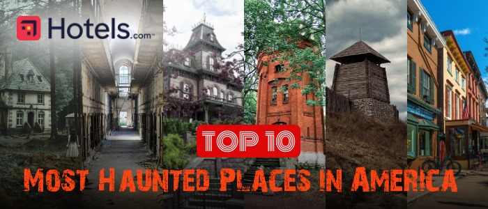 A collage showcasing the top 10 most haunted places in America, featuring eerie locations and ghostly imagery.