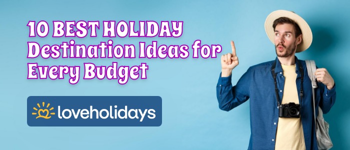 Top Holiday Destinations Worldwide