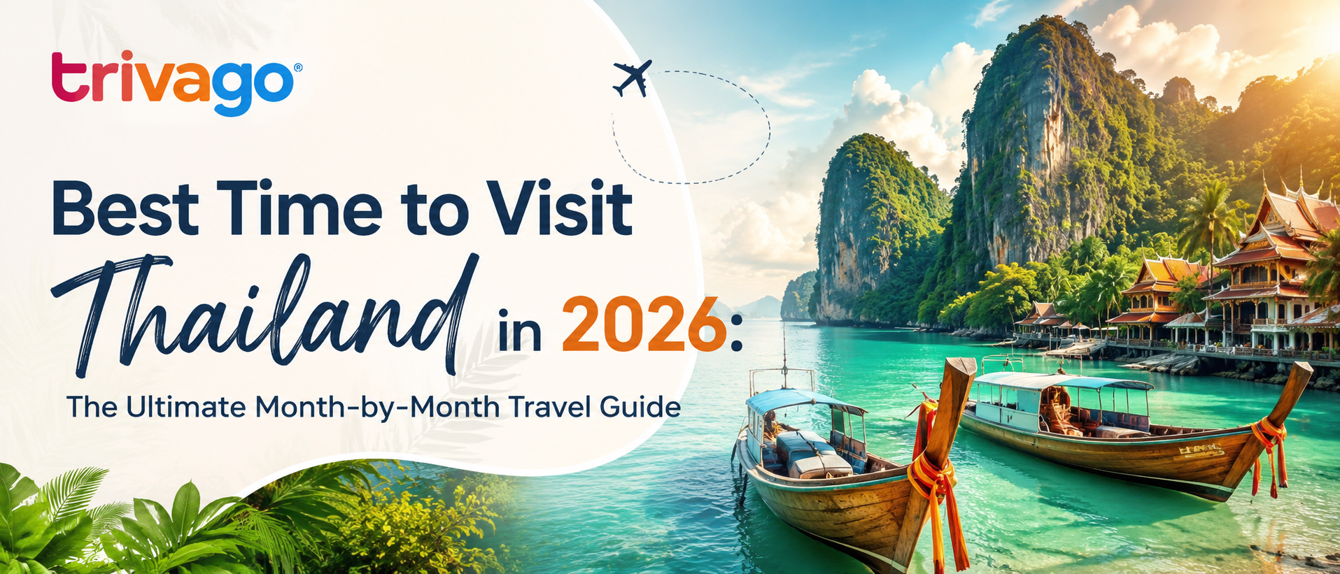 Best Time to Visit Thailand in 2026 | Month-by-Month Guide