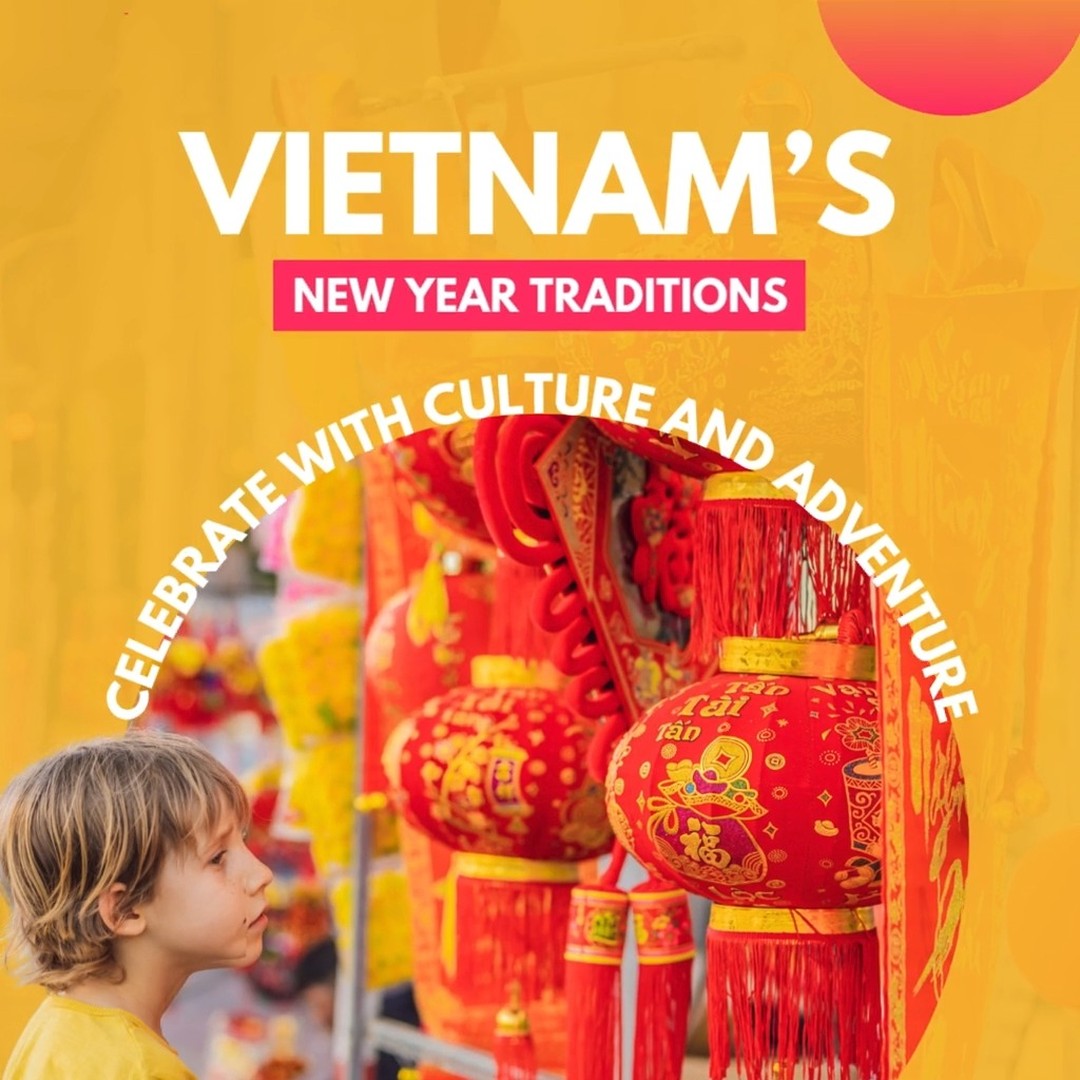 Embrace the magic of Vietnam’s New Year tra...